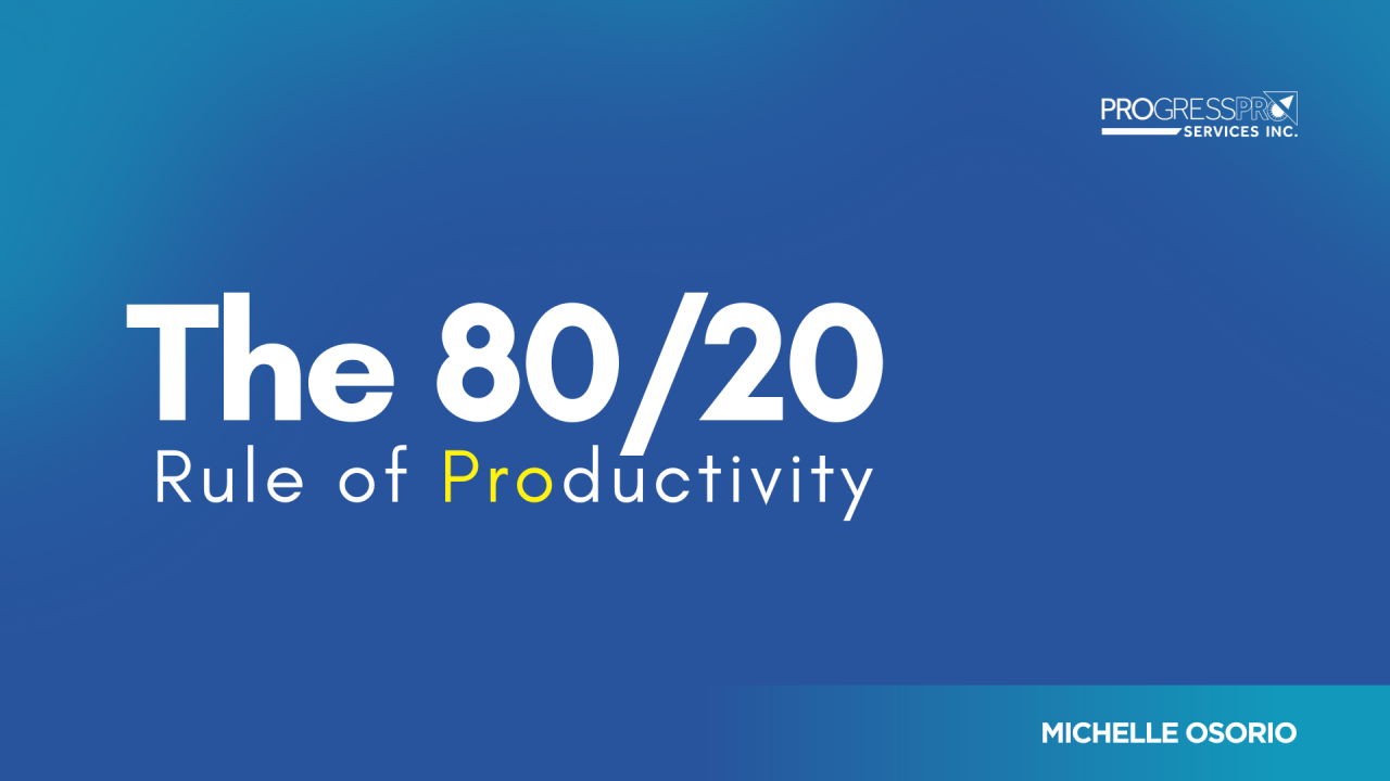 The 80/20 Rule of PROductivity